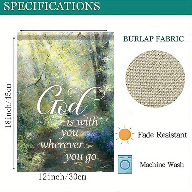 "God Is with You Wherever You Go" Inspirational Garden Flag