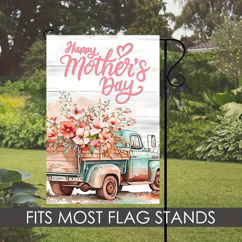 Vibrant Mothers Day Truck & Flowers Garden Flag