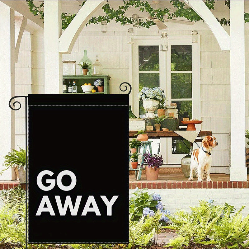 2D Door Banner "Go Away" Double-Sided Polyester Garden Flag