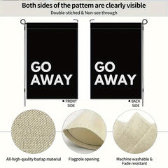 2D Door Banner "Go Away" Double-Sided Polyester Garden Flag