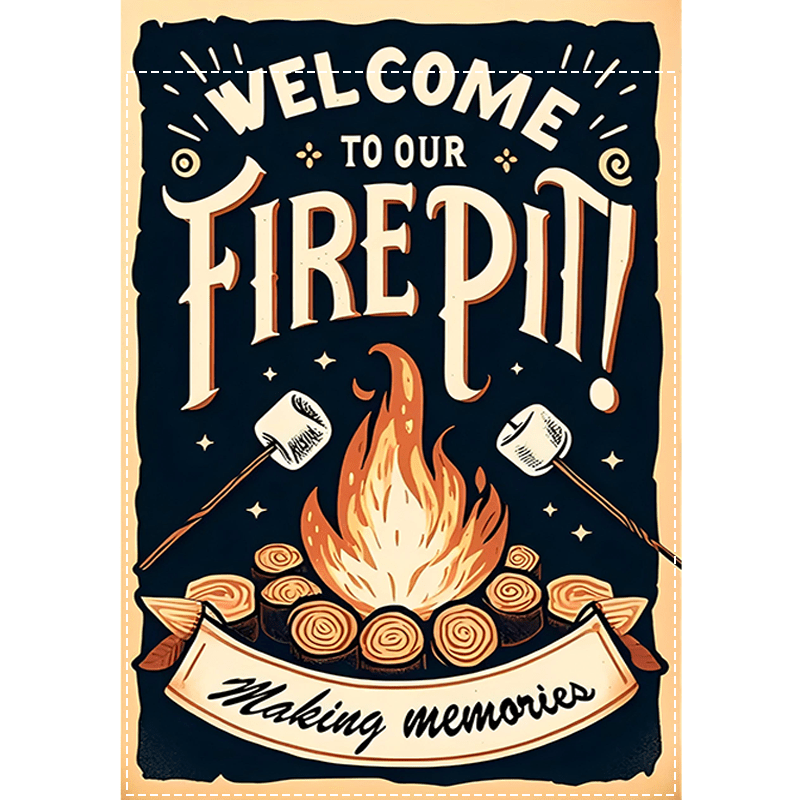 "Welcome to Our Fire Pit" Double-Sided Garden Flag