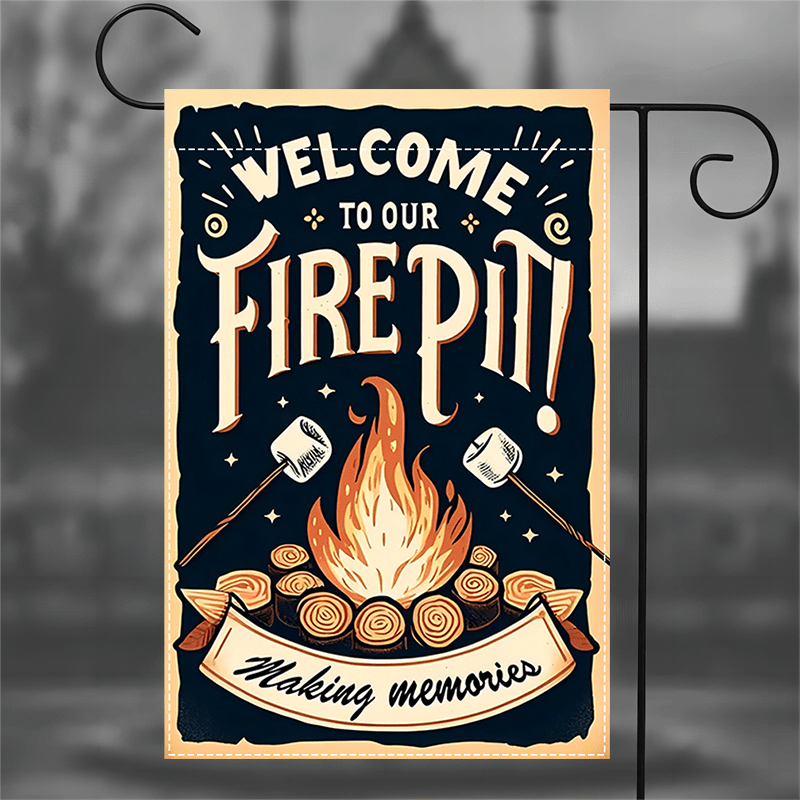 "Welcome to Our Fire Pit" Double-Sided Garden Flag