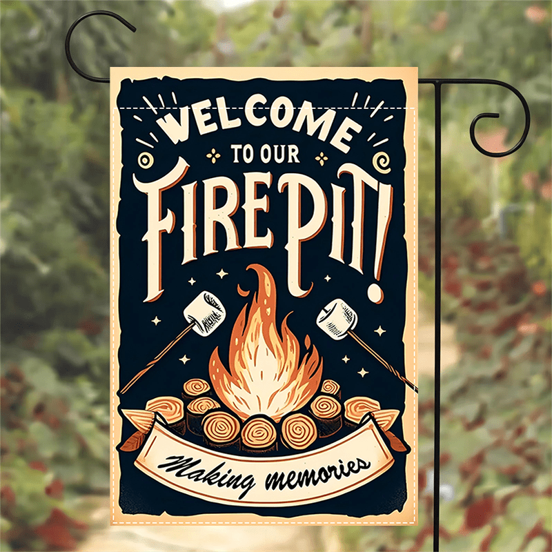 "Welcome to Our Fire Pit" Double-Sided Garden Flag