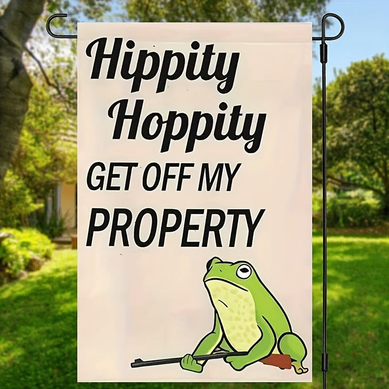 Humorous Hippity Hoppity Garden Flag