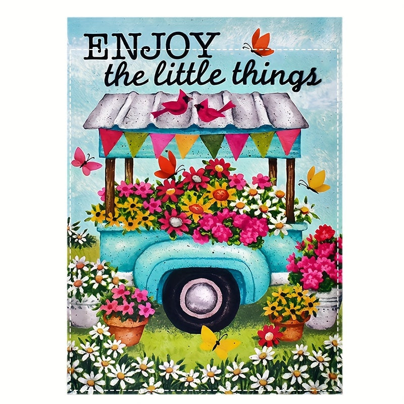 Enjoy The Little Things Welcome Garden Flag