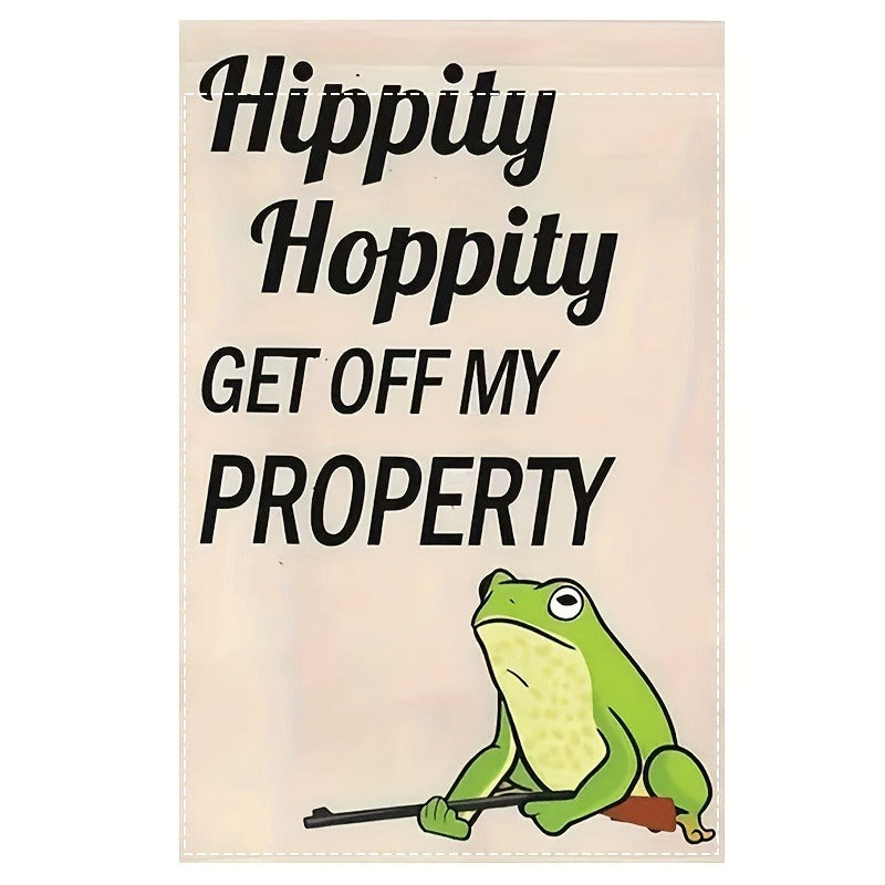 Humorous Hippity Hoppity Garden Flag