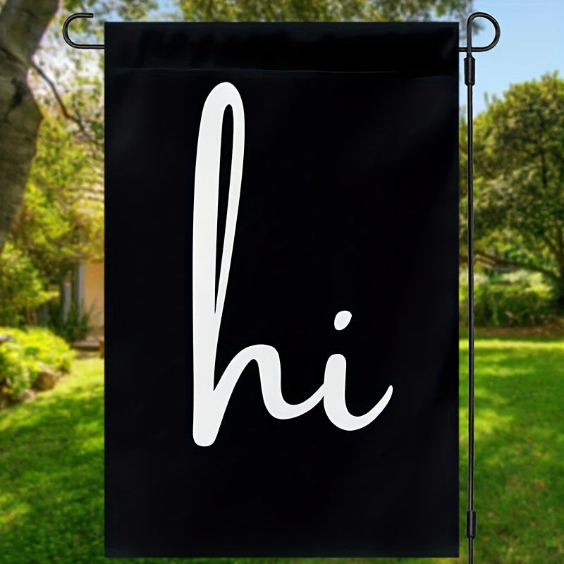 Hi Garden Flag