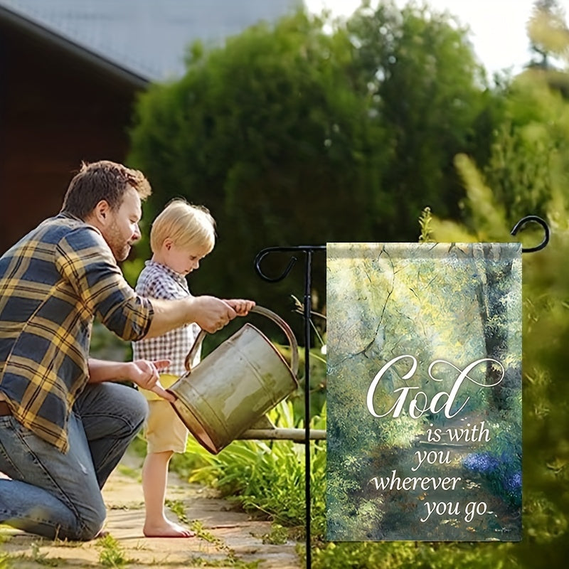 "God Is with You Wherever You Go" Inspirational Garden Flag