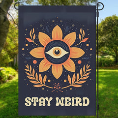 Unique Stay Weird Retro Garden Flag