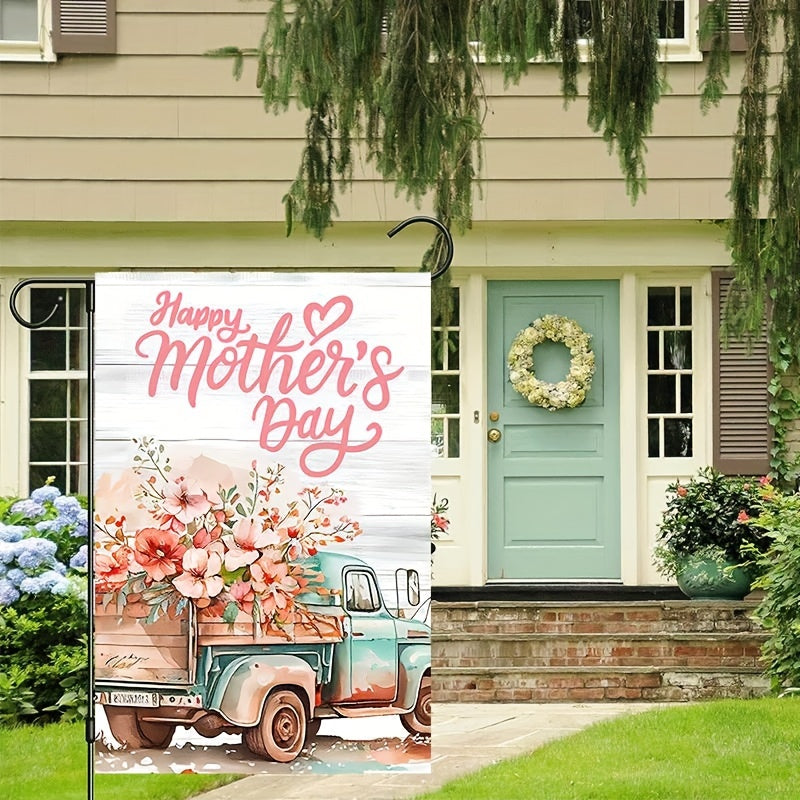 Vibrant Mothers Day Truck & Flowers Garden Flag