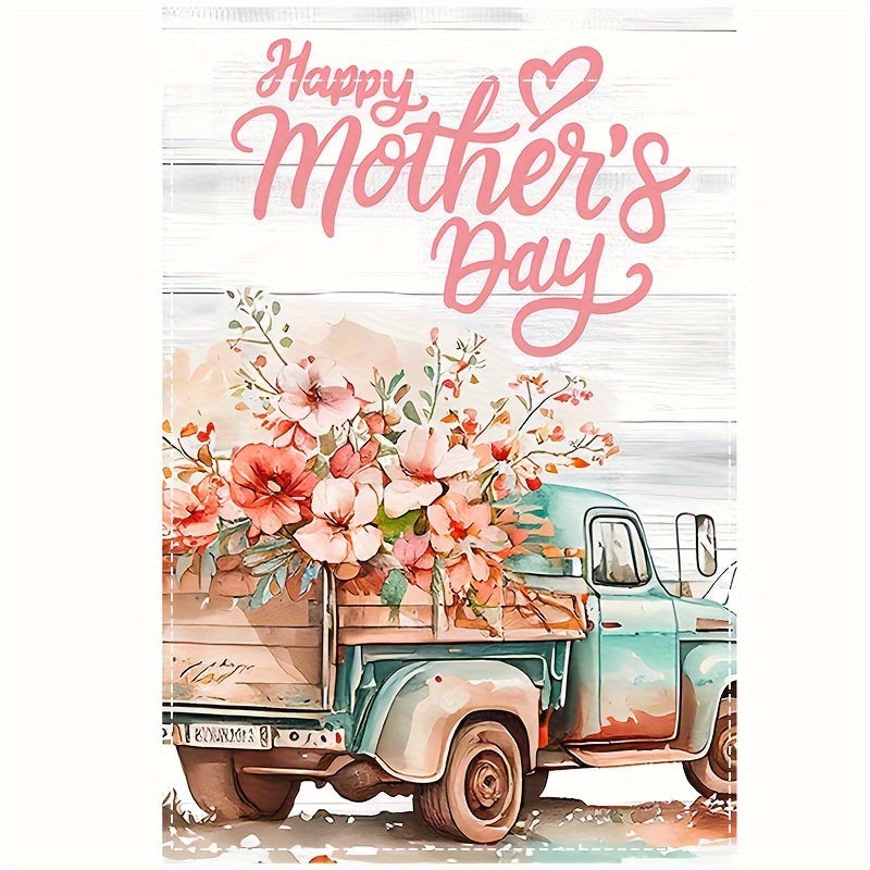 Vibrant Mothers Day Truck & Flowers Garden Flag